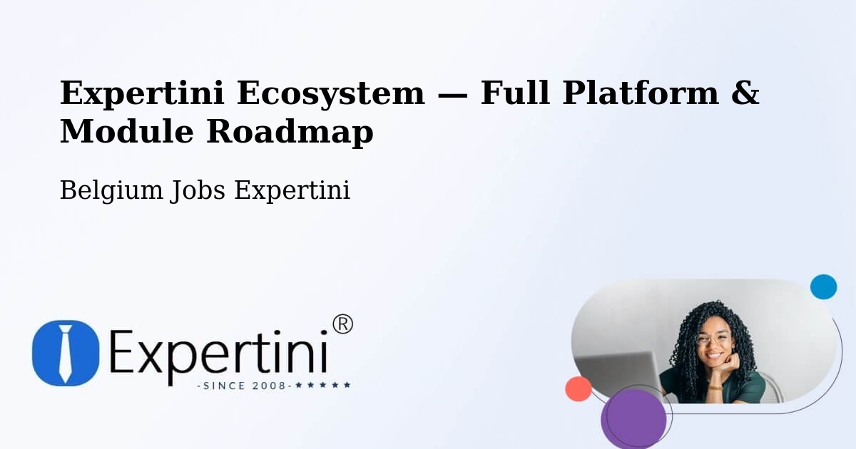 Expertini Ecosystem — Full Platform & Module Roadmap – Waregem