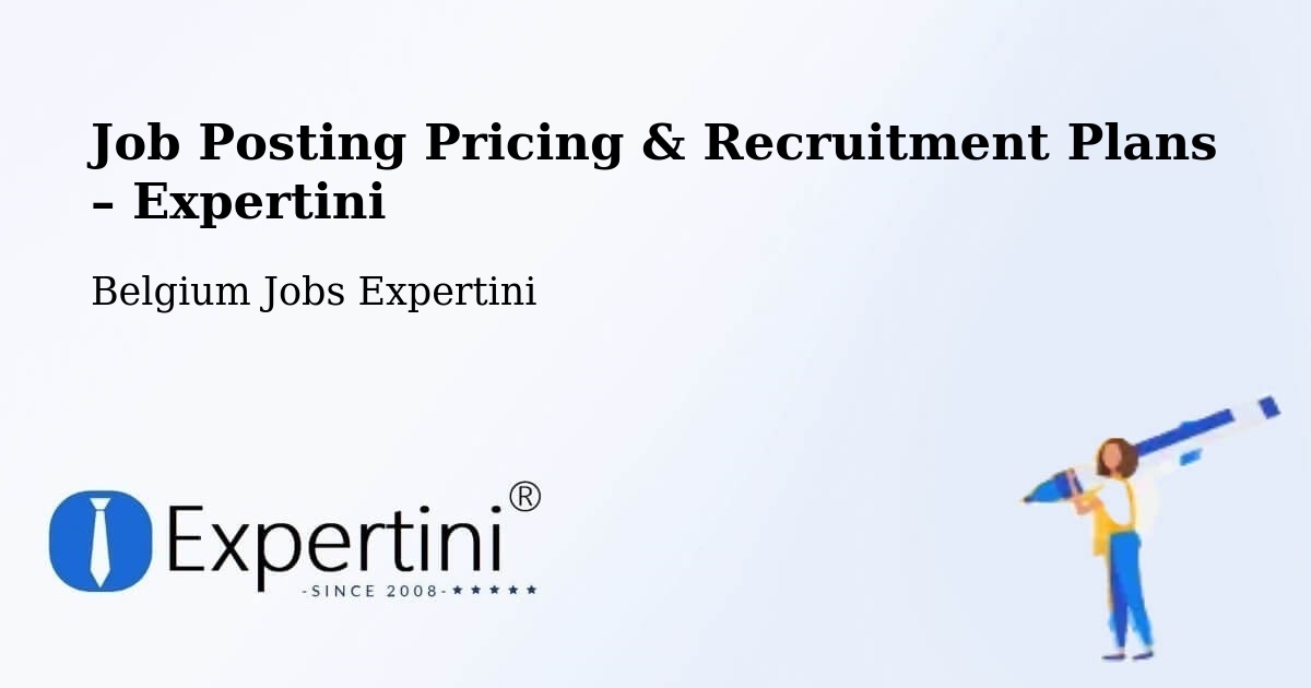 Job Posting Pricing & Recruitment Plans – Waregem - Waregem, Belgium Jobs Expertini